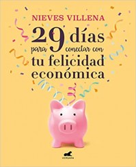 239-29 días para conectar con tu felicidad económica